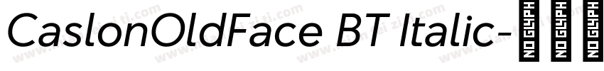 CaslonOldFace BT Italic字体转换